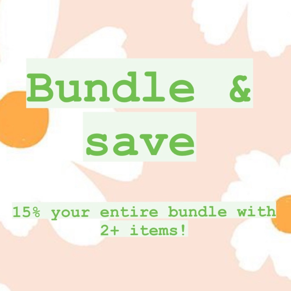 Bundle & save✌🏼15% entire bundle with 2+ items!